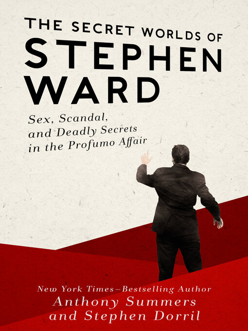 Title details for The Secret Worlds of Stephen Ward by Anthony Summers - Available